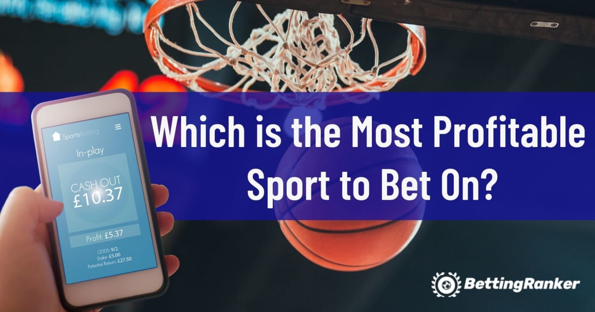 Vilken är den mest lönsamma sporten att satsa på?